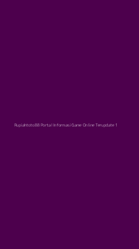 Tampilan Antarmuka Aplikasi Rupiahtoto88 Portal Informasi Game Online Terupdate - 1