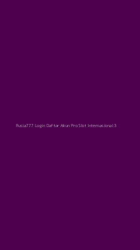 Tampilan Antarmuka Aplikasi Rusia777 Login Daftar Akun Pro Slot Internasional - 3
