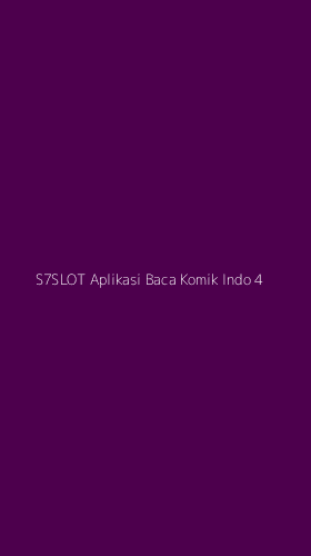 Tampilan Antarmuka Aplikasi S7slot Aplikasi Baca Komik Indo - 4