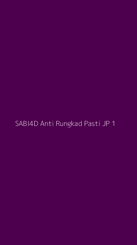 Tampilan Antarmuka Aplikasi Sabi4d Anti Rungkad Pasti Jp - 1