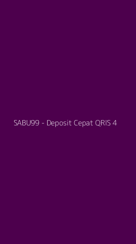 Tampilan Antarmuka Aplikasi SABU99 - Deposit Cepat QRIS - 4