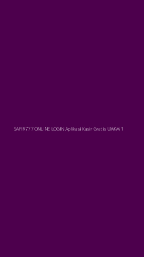 Tampilan Antarmuka Aplikasi Safir777 Online Login Aplikasi Kasir Gratis Umkm - 1