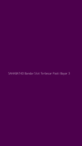 Tampilan Antarmuka Aplikasi Sahabat4d Bandar Slot Terbesar Pasti Bayar - 3