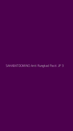 Tampilan Antarmuka Aplikasi Sahabatdomino Anti Rungkad Pasti Jp - 3