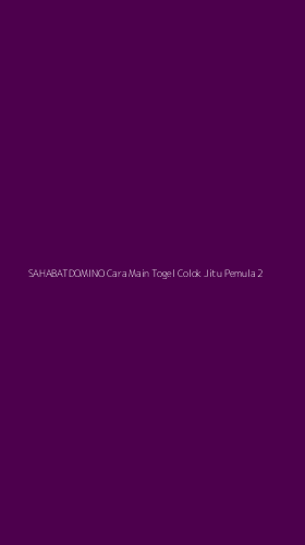Tampilan Antarmuka Aplikasi Sahabatdomino Cara Main Togel Colok Jitu Pemula - 2