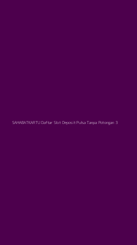 Tampilan Antarmuka Aplikasi Sahabatkartu Daftar Slot Deposit Pulsa Tanpa Potongan - 3