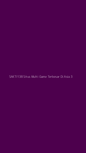 Tampilan Antarmuka Aplikasi Sakti138 Situs Multi Game Terbesar Di Asia - 3