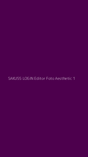 Tampilan Antarmuka Aplikasi Saku55 Login Editor Foto Aesthetic - 1