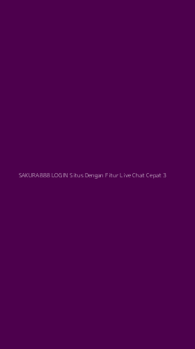 Tampilan Antarmuka Aplikasi Sakura888 Login Situs Dengan Fitur Live Chat Cepat - 3