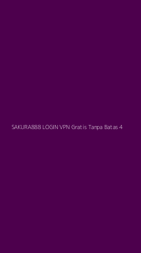 Tampilan Antarmuka Aplikasi Sakura888 Login Vpn Gratis Tanpa Batas - 4