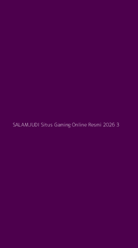 Tampilan Antarmuka Aplikasi Salamjudi Situs Gaming Online Resmi 2026 - 3