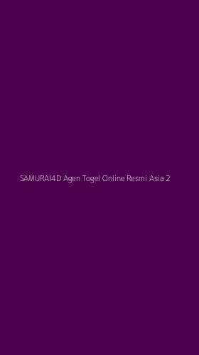 Tampilan Antarmuka Aplikasi Samurai4d Agen Togel Online Resmi Asia - 2