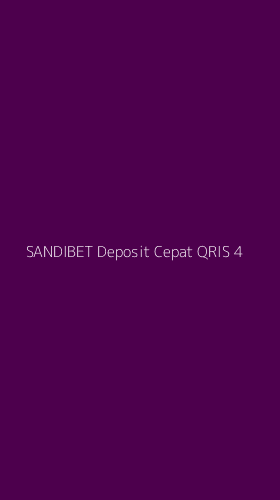 Tampilan Antarmuka Aplikasi Sandibet Deposit Cepat Qris - 4