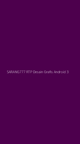 Tampilan Antarmuka Aplikasi Sarang777 Rtp Desain Grafis Android - 3