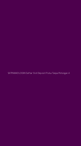 Tampilan Antarmuka Aplikasi Satpam4d Login Daftar Slot Deposit Pulsa Tanpa Potongan - 4