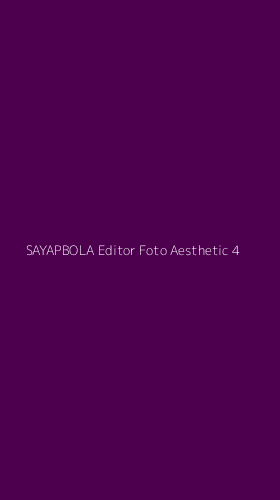 Tampilan Antarmuka Aplikasi Sayapbola Editor Foto Aesthetic - 4