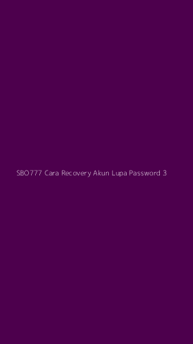 Tampilan Antarmuka Aplikasi Sbo777 Cara Recovery Akun Lupa Password - 3