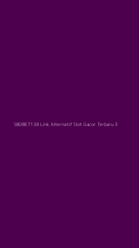 Tampilan Antarmuka Aplikasi Sbobet138 Link Alternatif Slot Gacor Terbaru - 3