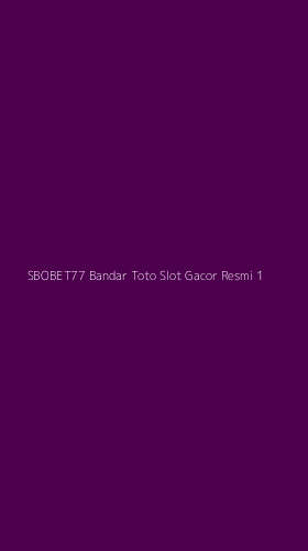 Tampilan Antarmuka Aplikasi Sbobet77 Bandar Toto Slot Gacor Resmi - 1