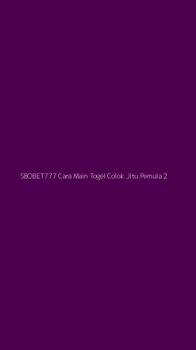 Tampilan Antarmuka Aplikasi Sbobet777 Cara Main Togel Colok Jitu Pemula - 2