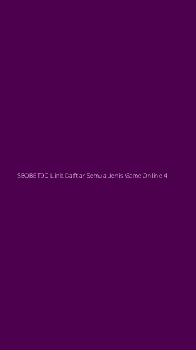Tampilan Antarmuka Aplikasi Sbobet99 Link Daftar Semua Jenis Game Online - 4
