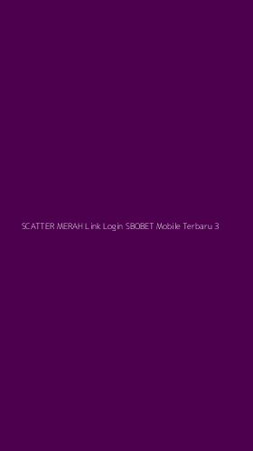 Tampilan Antarmuka Aplikasi Scatter Merah Link Login Sbobet Mobile Terbaru - 3