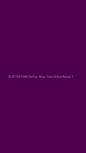 Tampilan Antarmuka Aplikasi Scatter Pink Daftar Akun Toto Online Resmi - 1