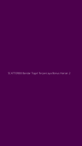 Tampilan Antarmuka Aplikasi Scatter88 Bandar Togel Terpercaya Bonus Harian - 2