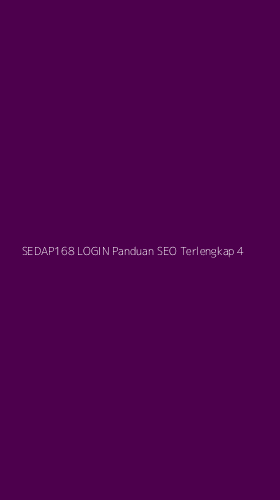 Tampilan Antarmuka Aplikasi Sedap168 Login Panduan Seo Terlengkap - 4