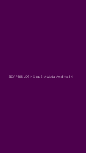 Tampilan Antarmuka Aplikasi Sedap168 Login Situs Slot Modal Awal Kecil - 4