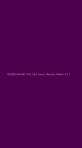 Tampilan Antarmuka Aplikasi Sederhana4d Info Slot Gacor Maxwin Malam Ini - 1