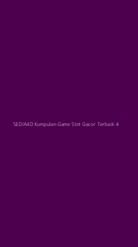 Tampilan Antarmuka Aplikasi Sedia4d Kumpulan Game Slot Gacor Terbaik - 4
