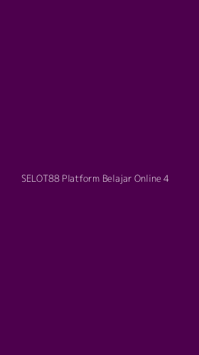 Tampilan Antarmuka Aplikasi Selot88 Platform Belajar Online - 4