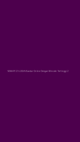 Tampilan Antarmuka Aplikasi Semar123 Login Bandar Online Dengan Winrate Tertinggi - 2