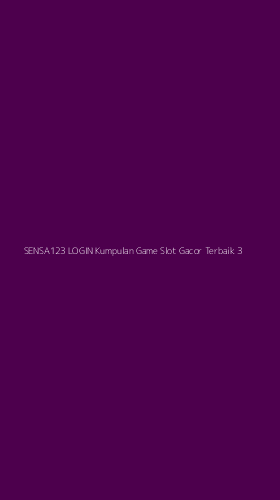 Tampilan Antarmuka Aplikasi Sensa123 Login Kumpulan Game Slot Gacor Terbaik - 3