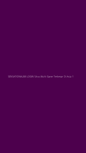Tampilan Antarmuka Aplikasi Sensational88 Login Situs Multi Game Terbesar Di Asia - 1