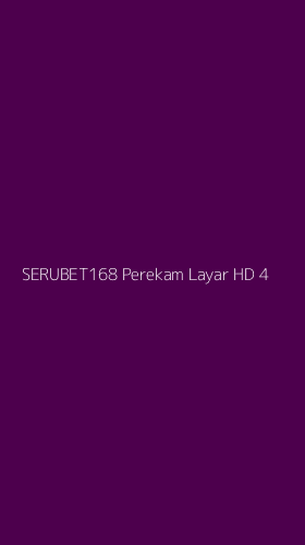 Tampilan Antarmuka Aplikasi Serubet168 Perekam Layar Hd - 4
