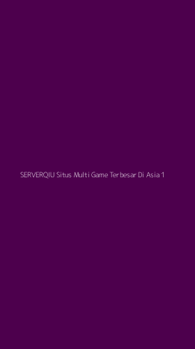 Tampilan Antarmuka Aplikasi Serverqiu Situs Multi Game Terbesar Di Asia - 1