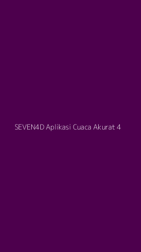 Tampilan Antarmuka Aplikasi Seven4d Aplikasi Cuaca Akurat - 4
