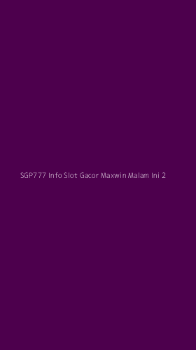 Tampilan Antarmuka Aplikasi Sgp777 Info Slot Gacor Maxwin Malam Ini - 2
