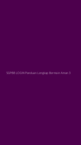 Tampilan Antarmuka Aplikasi Sgp88 Login Panduan Lengkap Bermain Aman - 3