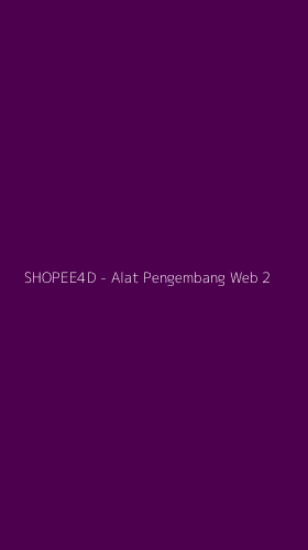 Tampilan Antarmuka Aplikasi SHOPEE4D - Alat Pengembang Web - 2