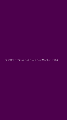 Tampilan Antarmuka Aplikasi Shopislot Situs Slot Bonus New Member 100 - 4