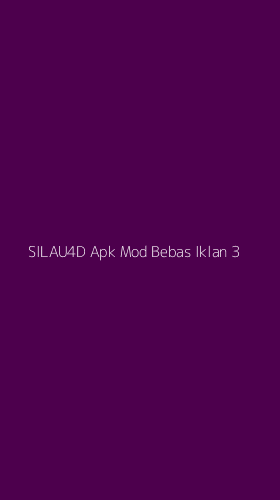 Tampilan Antarmuka Aplikasi Silau4d Apk Mod Bebas Iklan - 3