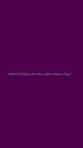 Tampilan Antarmuka Aplikasi Singa77 Login Situs Resmi Bonus Referral Seumur Hidup - 4