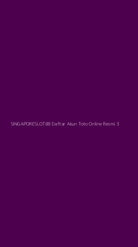 Tampilan Antarmuka Aplikasi Singaporeslot88 Daftar Akun Toto Online Resmi - 3