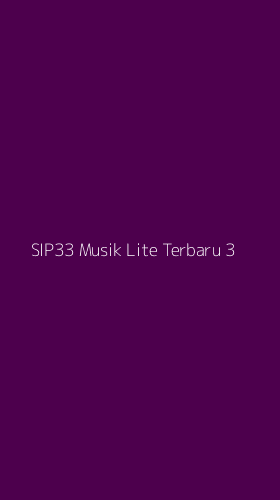Tampilan Antarmuka Aplikasi Sip33 Musik Lite Terbaru - 3