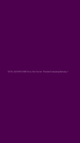 Tampilan Antarmuka Aplikasi Situs Judi Ratu188 Situs Slot Server Thailand Gampang Menang - 1