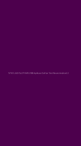 Tampilan Antarmuka Aplikasi Situs Judi Slot Ratu188 Aplikasi Daftar Slot Resmi Android - 2