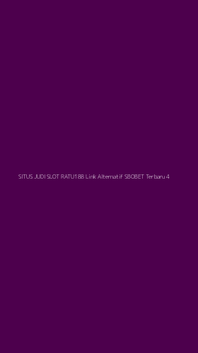 Tampilan Antarmuka Aplikasi Situs Judi Slot Ratu188 Link Alternatif Sbobet Terbaru - 4